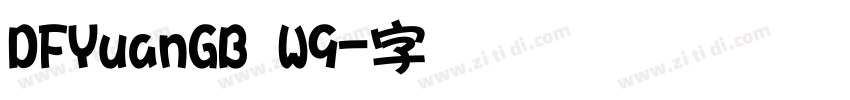 DFYuanGB W9字体转换